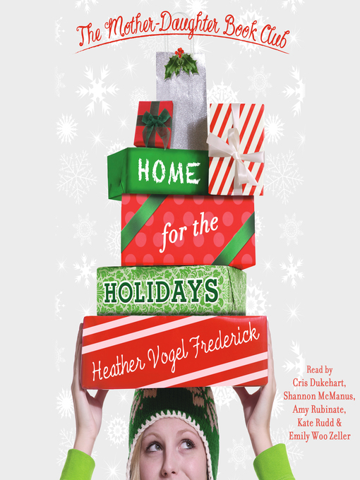Title details for Home for the Holidays by Heather Vogel Frederick - Wait list